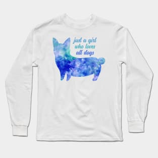 cute watercolour corgi just a girl who loves all dogs Long Sleeve T-Shirt